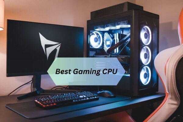 Best Gaming CPU