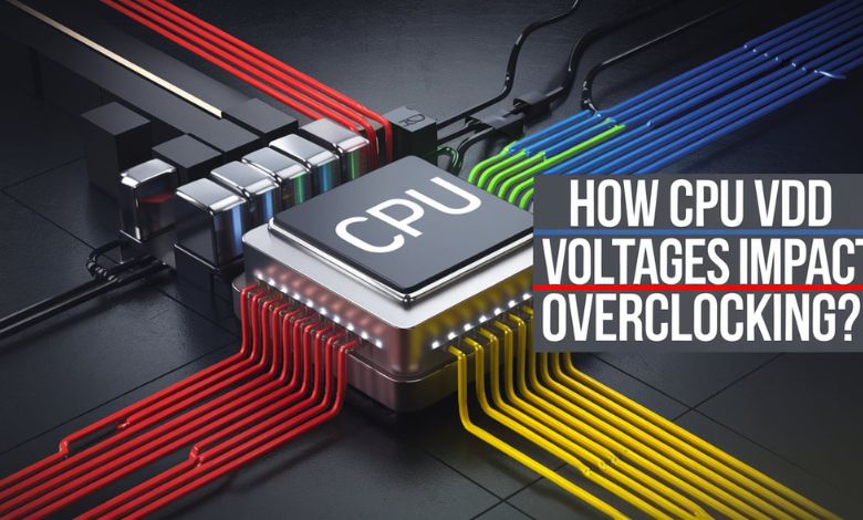 How Cpu Vdd Voltages Impact Overclocking?