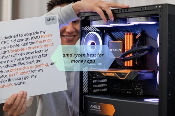 amd ryzen best for money cpu