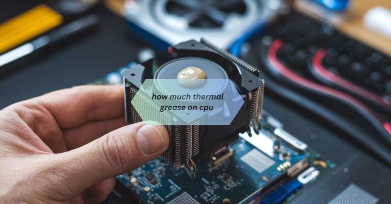 how much thermal grease on cpu