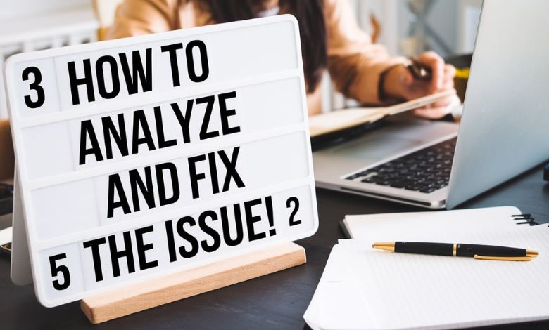 How to Analyze and Fix the Issue!