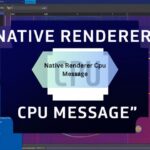 Native Renderer Cpu Message