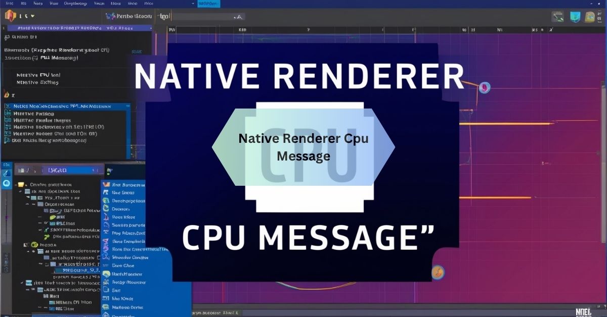 Native Renderer Cpu Message